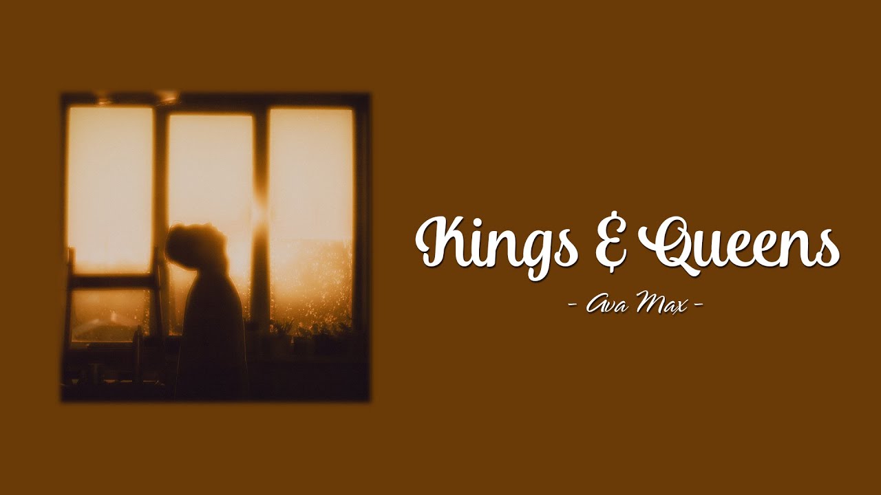 Ava Max - Kings & Queens (Lyrics) 
