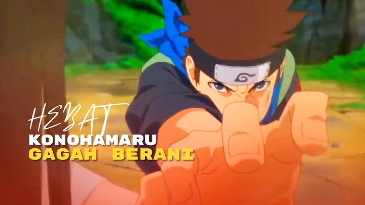 (AMV) HEBAT - KONOHAMARU GAGAH BERANI