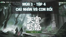 [Vietsub] Tập 4: Chủ nhân và con rối | Kịch truyền thanh Thiên Quan Tứ Phúc mùa 3