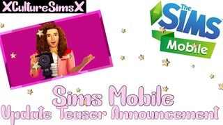 The Sims Mobile - New Update Teaser Video | XCultureSimsX