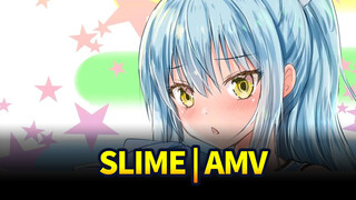 Slime | AMV