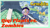 Qiqi Plants vs. Zombies