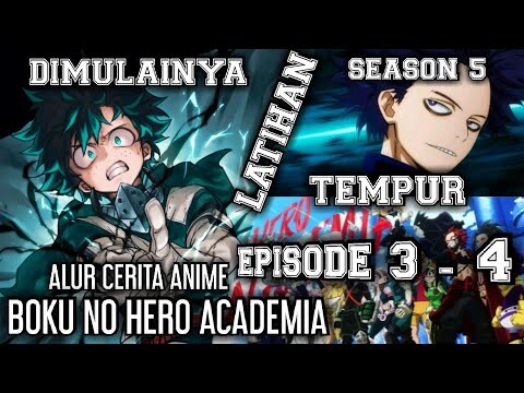 SELURUH ALUR CERITA ANIME BOKU NO HERO ACADEMIA | EPS 3 - 4