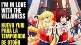 I'M IN LOVE WITH THE VILLAINESS | Nuevo Anime Yuri