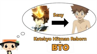 Katekyo Hitman Reborn - BTO: Find and do what you love