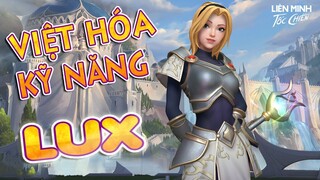 Lux, tiêu điểm tướng, Việt hóa kỹ năng | Liên Minh Tốc Chiến - Wild Rift