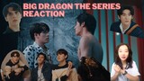 [DEODORANT] มังกรกินใหญ่ Big Dragon The Series Episode 2 Reaction+ Links