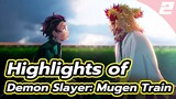 Highlights of Demon Slayer: Mugen Train