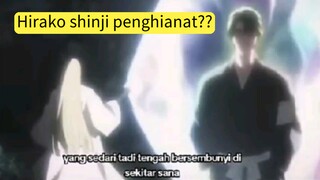 #part2 kisah hirako shinji dianggap penghianat