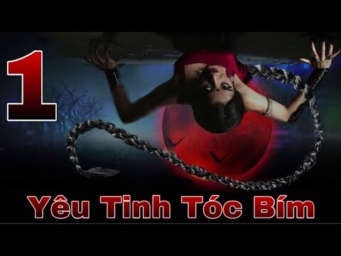 Tóm Tắt Phim: YÊU TINH TÓC BÍM 😈😈( video 1)