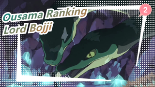 [Ousama Ranking] Lord Bojji, There're So Many People Follow You_2