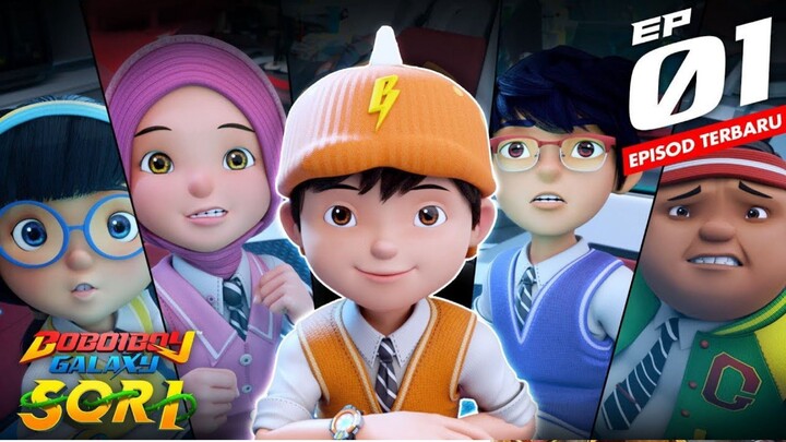 Boboiboy Galaxy Sori Episode 1