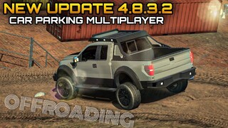 New Update 4.8.3.5 OFFROADING | FORD RAPTOR BEST BUILD in Car Parking Multiplayer New Update