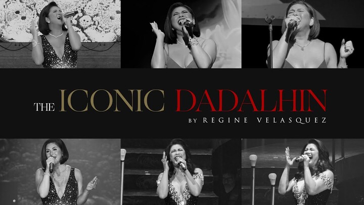 [4K UHD] The ICONIC DADALHIN by Regine Velasquez