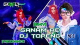 [GMV] SANAM RE (DJ TOPENG) - YUK KITA BERGEMBIRA RIA