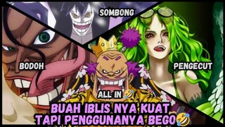 Karakter Karakter Lemah Yang Memakan Buah Iblis Kuat !!!