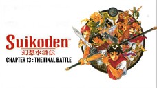 Suikoden I Playthrough Chapter 13 : The Final Battle