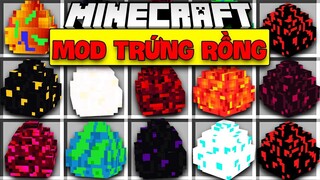 MINECRAFT MOD TRỨNG RỒNG CÁC LOẠI CỰC ĐỈNH*TRIỆU HỒI RỒNG THẦN LÀM ĐỆ TỬ