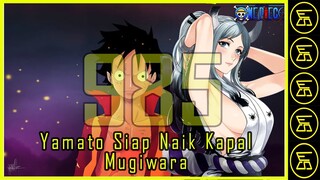 Spoiler Manga One Piece 985 | Yamato Fix Jadi Kru Mugiwara | 2020