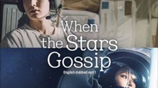 When the stars gossip ep01