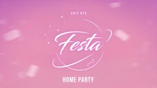 [2017] FESTA | BTS "Home Party"