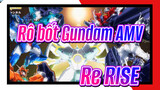 [Rô bốt Gundam AMV / Hoành tráng] Để ăn mừng hoàn thành phần Re:RISE
