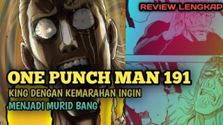 KING INGIN MENJADI MURID BANG🤫 PENAMPILAN GAROU TOBAT🔥 ° REVIEW ONE PUNCH MAN CHAPTER 191