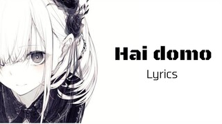 Hai Domo  Lyrics