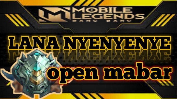 open mabar || push rank || [ mobile legends ]