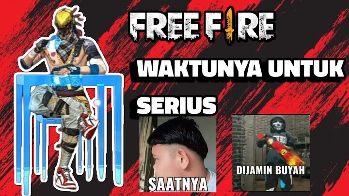 FREE FIRE EXE(WAKTUNYA SERIUS💀🔥)