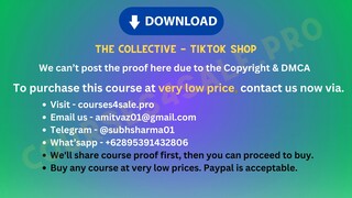 [https://Courses4sale.pro]The Collective - Tiktok Shop