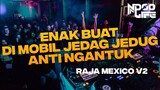 DJ WOLFGANG DANCE V3 BASS EMPUK FYP RAJA MEXICO CARI PENGGANTI DUTCH [NDOO LIFE FT.@PUTRA ANDESTA]