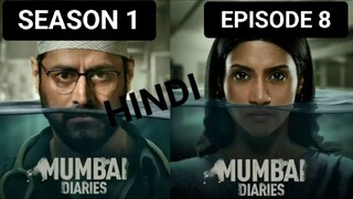 MUMBAI DIARIES SEASON-1 EPISODE 8, IN HINDI, LATEST ACTION THRILLER SERIES 🔥🔥 2024💀💀🎃🎃🍿🍿😈😱