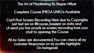 The Art of Manifesting By Regan Hillyer course Download