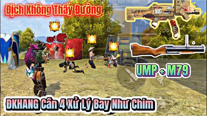 [Free Fire] Combo UMP + M79 Cực Dị, ĐKHANG Xử Lý Cân 4 Di Chuyển Bay Như Chim Cực Đỉnh 20Kill Top1 !