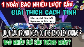 PLAY TOGETHER | GIỚI HẠN THẢ CÂU TRONG NGÀY LÀ BAO NHIÊU LƯỢT BAO NHIÊU GIỜ CÂU , CÁCH TÍNH LƯỢT CÂU