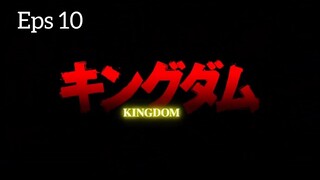 Kingdom Season 4 Eps 10 Sub Indo Full || Pertempuran Hari Kedua