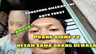 Prank diome tv ngakak Desah || Ngedesah Sama orang dewasa Langsung diomelin