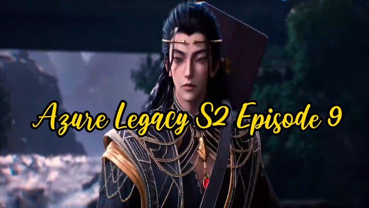 Azure Legacy S2 Episode 9 | | 1080p