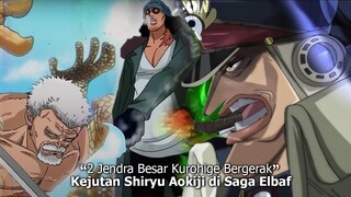 SIAP DUEL DI ELBAF! 2 JENDRAL KUROHIGE! AME NO SHIRYU KUZAN TERNYATA SEMENGERIKAN INI