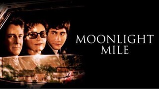 Moonlight Mile (2002)