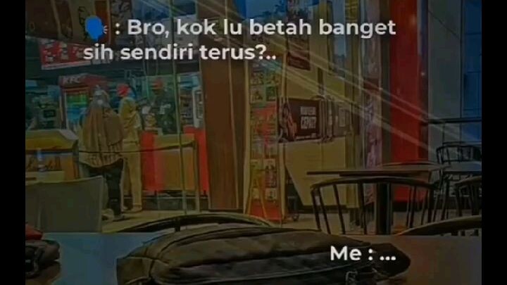 sendiri itu lebih baik