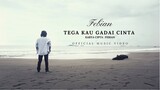 Febian - Tega Kau Gadai Cinta (Official Music Video)
