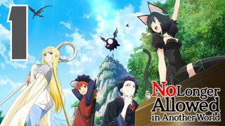 No Longer Allowed in Another World - Episode 1
