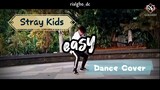 Stray Kids - Easy Dance Cover by. rialgho_dc