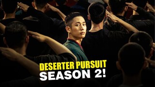 Deserter Pursuit Season 2 Segera Tayang, Netflix Umumkan Pemain Baru 🎥