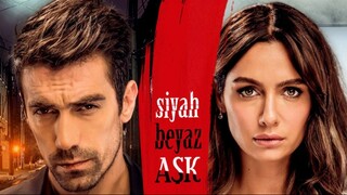 Black and White Love (Siyah Beyaz Aşk) Episode 14