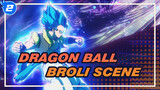 Dragon Ball: Broli | One Of The Most Expensive Scenes In Anime_2