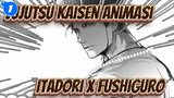 [Jujutsu Kaisen Animasi] Itadori x Fushiguro - Penjara Cinta_1