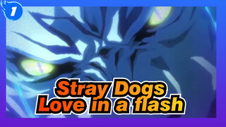 Stray Dogs|GRANRODEO-Setsuna's Love（Love in a flash）_1